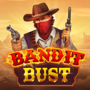 Bandit Bust EVOPLAY UFABET