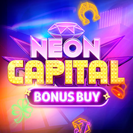 Neon Capital Bonus Buy EVOPLAY UFABET